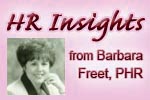 HR Insights from Barbara Freet