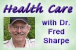 Health care and dental benefits with Dr. Fred Sharpe